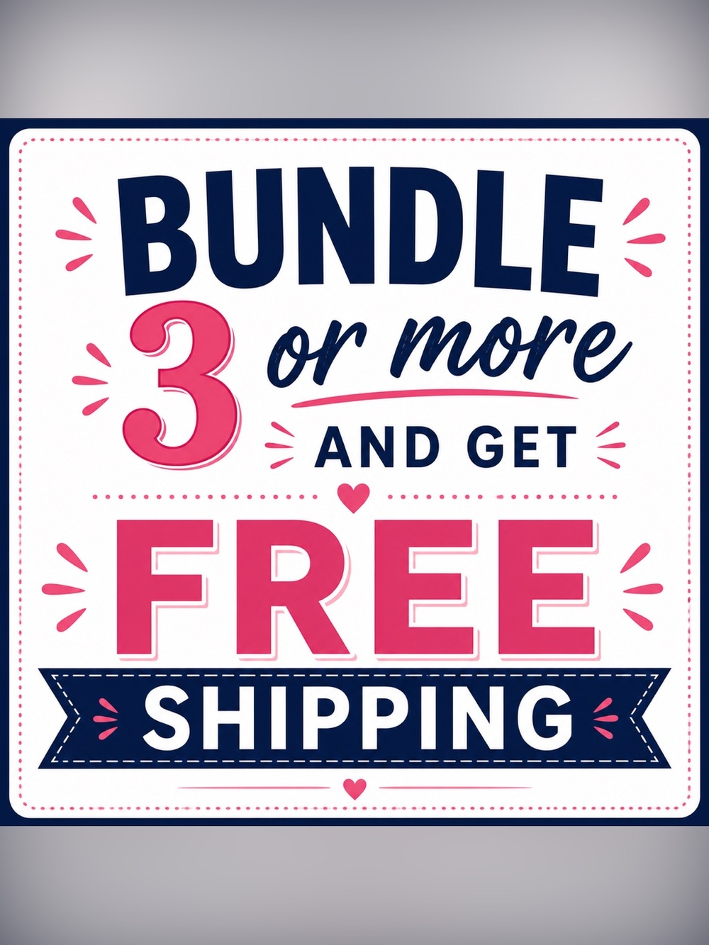 “Bundle 3 or More"
